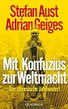 Produkt-Bild: Mit Konfuzius zur Weltmacht: Das chinesische Jahrhundert