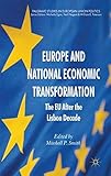 Europe and national economic transformation : the EU after the Lisbon decade