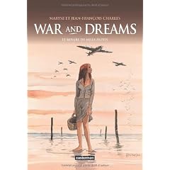 War and Dreams, Tome 3 : Le repaire du mille-pattes
