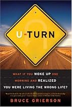 U-Turn: What If You Woke Up One Morning and Realized You Were Living the Wrong Life?