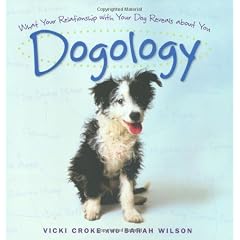 Dogology: What Your Relationship with Your Dog Reveals about You