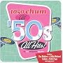 1950s 1050 Chum All 50s All ~ Various