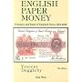 English Paper Money: Treasury and Bank of England Notes 1694 - 2006