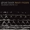Ghost Book: Soundtrack to the Film Okul