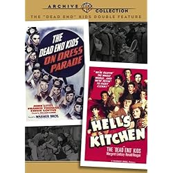The "Dead End" Kids On Dress Parade/Hell's Kitchen