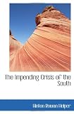 The Impending Crisis of the South