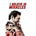 I Believe In Miracles