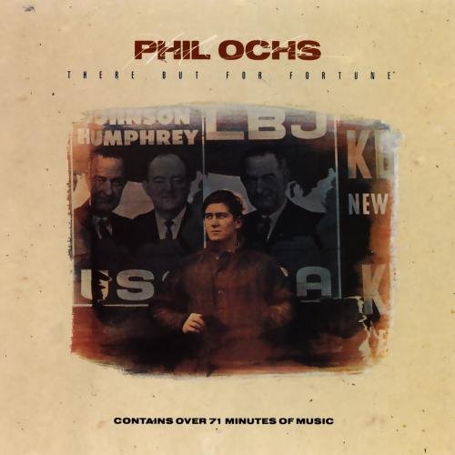 Phil Ochs - Love Me, I