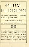 Plum Pudding [Illustrated] Of Divers Ingredients, Discreetly Blended & Seasoned