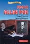 Edgar Allan Poe: Tragic Poet and Master of Mystery (Historical American Biographies)