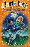 Charlie Bone and the Wilderness Wolf (Children of the Red King)