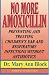 Book No More Amoxicillin: Preventing and Treating Ear and Respiratory Infections Without Antibiotics