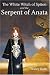The White Witch of Spiton and the Serpent of Anata