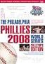 The Philadelphia Phillies 2008 World Series Collector's Edition