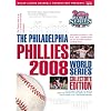 The Philadelphia Phillies 2008 World Series Collector's Edition