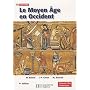 Le Moyen Age en Occident