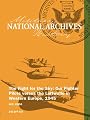 The Fight for the Sky : Our Fighter Pilots versus the Luftwaffe in Western Europe, 1945