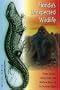 Florida's Unexpected Wildlife: Exotic Species, Living Fossils, and Mythical Beasts in the Sunshine State
