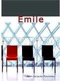 Emile (Large Print Edition): On Education