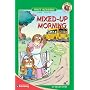 The Mixed Up Morning