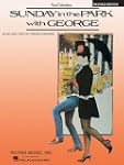 Sunday in the Park with George  Editi...