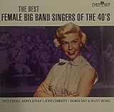 Best Female Big Band Singers of the 40`s