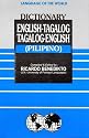 English-Tagalog (Pilipino) and Tagalog (Pilipino)-English Dictionary