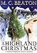 A Highland Christmas (Hamish Macbeth Murder Mystery): A Hamish Macbeth Mystery