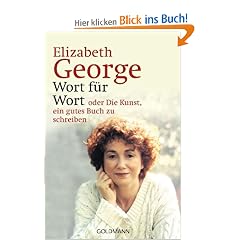 Wort f�r Wort - oder Die Kunst, ein gutes Buch zu schreiben