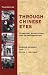 Through Chinese Eyes: Tradition, Revolution And Transformation