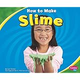 How to Make Slime (Hands-On Science Fun)