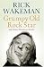Grumpy Old Rockstar: and Other Wonderous Stories: And Other Wonderous Stories