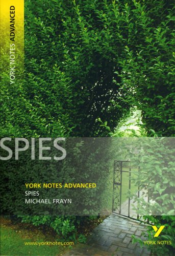 "Spies" (York Notes Advanced)
