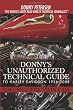 Donny&rsquo;s Unauthorized Technical Guide to Harley Davidson 1936-2008: Volume I: The Twin Cam