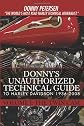 Donny?s Unauthorized Technical Guide to Harley Davidson 1936-2008: Volume I: The Twin Cam