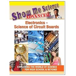 Show Me Science Electronics - Science of Circuit Boards
