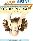 Your Healing Hands: The Polarity Experience
