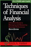 Techniques of Financial Analysis: A Practical Guide to Measuring Business Performance