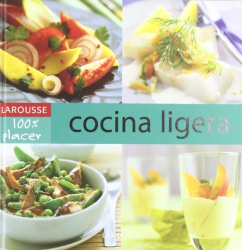 Cocina ligera (100% Placer (larousse))