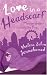 Love in a Headscarf: Muslim woman seeks the One