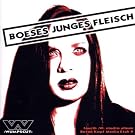 Boeses Junges Fleisch