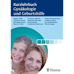 Kurzlehrbuch Gyn�kologie und Geburtshilfe