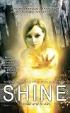 Shine: An Anthology of Near-Future Optimistic Science Fiction
