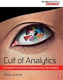 read full review Cult of Analytics: Driving online marketing strategies using web analytics (Emarketing Essentials)