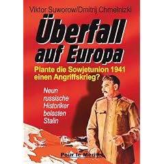 �berfall auf Europa: Plante die Sowjetunion 1941 einen Angriffskrieg? Neun russische Historiker belasten Stalin