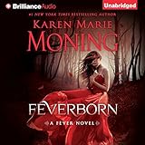 Feverborn: Fever Series, Book 8 Feverborn: Fever Series, Book 8
