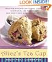 Alice's Tea Cup: Delectable Recipes for Scones, Cakes, Sandwiches, and More from New York's Most Whimsical Tea Spot