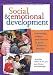 Social & Emotional Development: Connecting Science and Practice in Early Childhood Settings