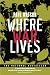 Where War Lives