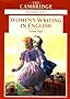 The Cambridge Guide to Women's Writing in English